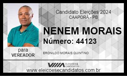 Candidato NENEM MORAIS 2024 - CAAPORÃ - Eleições