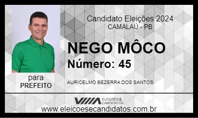 Candidato NEGO MÔCO 2024 - CAMALAÚ - Eleições