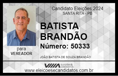 Candidato BATISTA BRANDÃO 2024 - SANTA RITA - Eleições