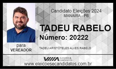 Candidato TADEU RABELO 2024 - MANAÍRA - Eleições