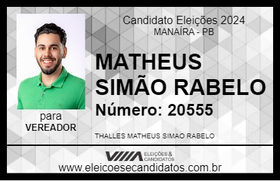 Candidato MATHEUS SIMÃO RABELO 2024 - MANAÍRA - Eleições