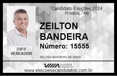 Candidato ZEILTON BANDEIRA 2024 - POMBAL - Eleições