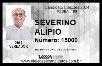 Candidato SEVERINO ALÍPIO 2024 - POMBAL - Eleições