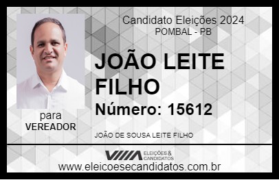 Candidato JOÃO LEITE FILHO 2024 - POMBAL - Eleições