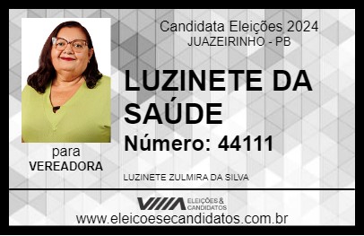 Candidato LUZINETE DA SAÚDE 2024 - JUAZEIRINHO - Eleições