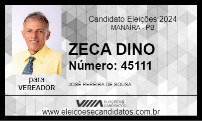 Candidato ZECA DINO 2024 - MANAÍRA - Eleições