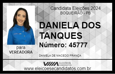 Candidato DANIELA DOS TANQUES 2024 - BOQUEIRÃO - Eleições