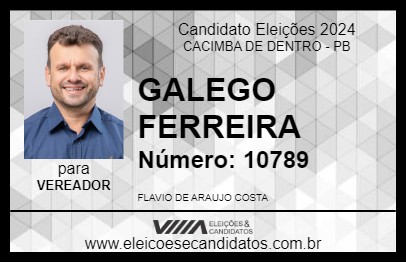 Candidato GALEGO FERREIRA 2024 - CACIMBA DE DENTRO - Eleições