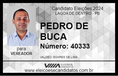 Candidato PEDRO DE BUCA 2024 - LAGOA DE DENTRO - Eleições