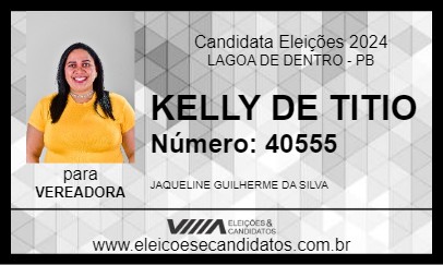 Candidato KELLY DE TITIO 2024 - LAGOA DE DENTRO - Eleições