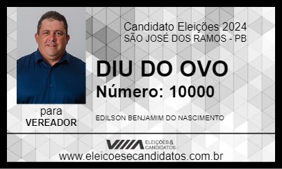 Candidato DIU DO OVO 2024 - SÃO JOSÉ DOS RAMOS - Eleições