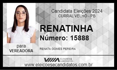 Candidato RENATINHA 2024 - CURRAL VELHO - Eleições