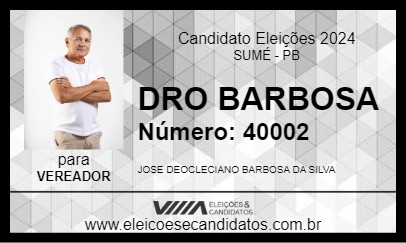 Candidato DRO BARBOSA 2024 - SUMÉ - Eleições