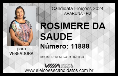 Candidato ROSIMERE DA SAUDE 2024 - ARARUNA - Eleições