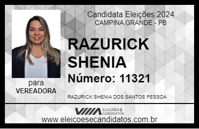 Candidato RAZURICK SHENIA 2024 - CAMPINA GRANDE - Eleições