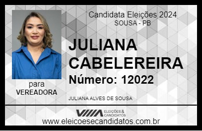 Candidato JULIANA CABELEREIRA 2024 - SOUSA - Eleições