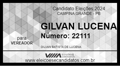 Candidato GILVAN LUCENA 2024 - CAMPINA GRANDE - Eleições