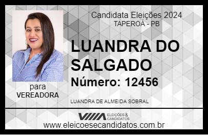 Candidato LUANDRA DO SALGADO 2024 - TAPEROÁ - Eleições