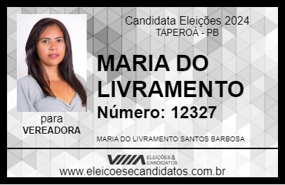 Candidato MARIA DO LIVRAMENTO 2024 - TAPEROÁ - Eleições