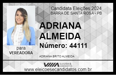 Candidato ADRIANA ALMEIDA 2024 - BARRA DE SANTA ROSA - Eleições