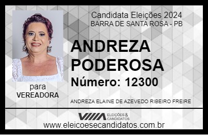 Candidato ANDREZA PODEROSA 2024 - BARRA DE SANTA ROSA - Eleições