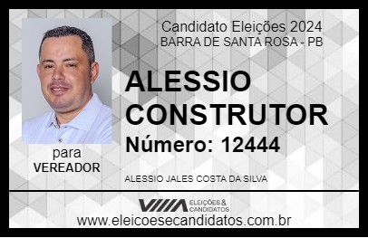 Candidato ALESSIO CONSTRUTOR 2024 - BARRA DE SANTA ROSA - Eleições