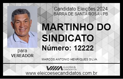 Candidato MARTINHO DO SINDICATO 2024 - BARRA DE SANTA ROSA - Eleições