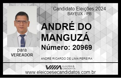 Candidato ANDRÉ DO MANGUZÁ 2024 - BAYEUX - Eleições