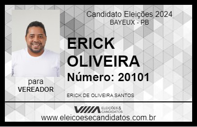 Candidato ERICK OLIVEIRA 2024 - BAYEUX - Eleições