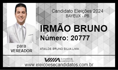 Candidato IRMÃO BRUNO 2024 - BAYEUX - Eleições