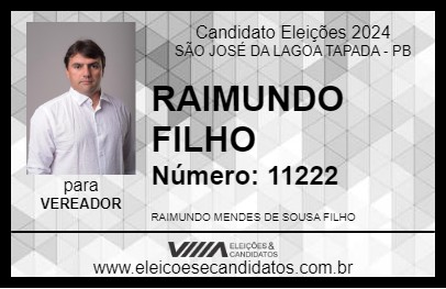 Candidato RAIMUNDO FILHO 2024 - SÃO JOSÉ DA LAGOA TAPADA - Eleições