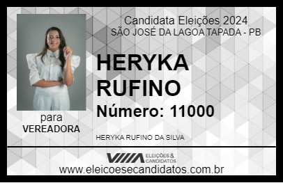 Candidato HERYKA RUFINO 2024 - SÃO JOSÉ DA LAGOA TAPADA - Eleições