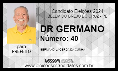 Candidato DR GERMANO 2024 - BELÉM DO BREJO DO CRUZ - Eleições