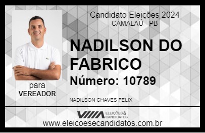 Candidato NADILSON DO FABRICO 2024 - CAMALAÚ - Eleições