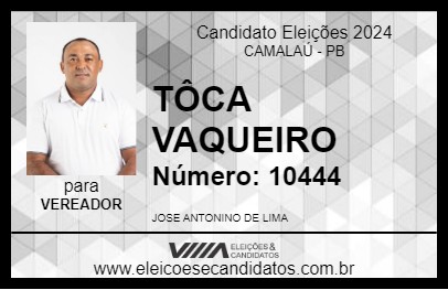 Candidato TÔCA VAQUEIRO 2024 - CAMALAÚ - Eleições