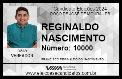 Candidato REGINALDO NASCIMENTO 2024 - POÇO DE JOSÉ DE MOURA - Eleições