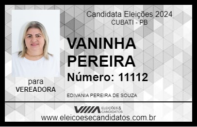 Candidato VANINHA PEREIRA 2024 - CUBATI - Eleições