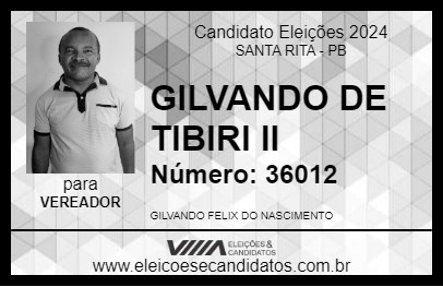 Candidato GILVANDO DE TIBIRI II 2024 - SANTA RITA - Eleições