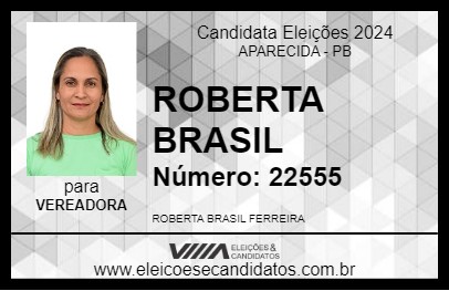 Candidato ROBERTA BRASIL 2024 - APARECIDA - Eleições