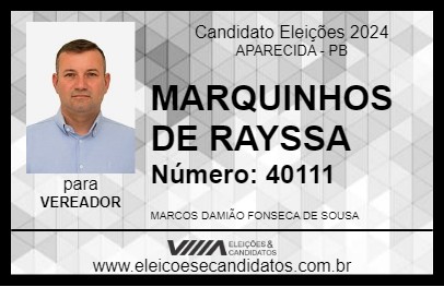 Candidato MARQUINHOS DE RAYSSA 2024 - APARECIDA - Eleições