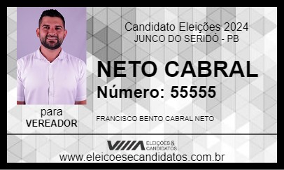 Candidato NETO CABRAL 2024 - JUNCO DO SERIDÓ - Eleições