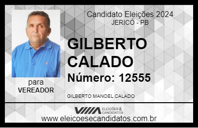 Candidato GILBERTO CALADO 2024 - JERICÓ - Eleições