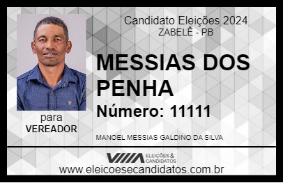 Candidato MESSIAS DOS PENHA 2024 - ZABELÊ - Eleições