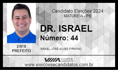 Candidato DR. ISRAEL 2024 - MATURÉIA - Eleições