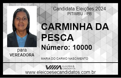 Candidato CARMINHA DA PESCA 2024 - PITIMBU - Eleições