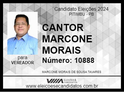 Candidato CANTOR MARCONE MORAIS 2024 - PITIMBU - Eleições