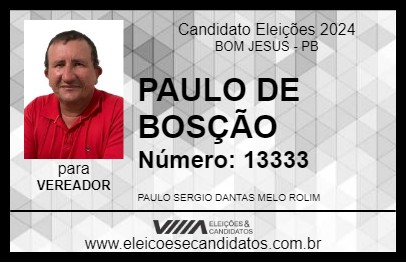 Candidato PAULO DE BOSÇÃO 2024 - BOM JESUS - Eleições