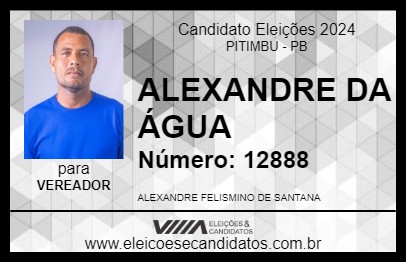 Candidato ALEXANDRE DA ÁGUA 2024 - PITIMBU - Eleições