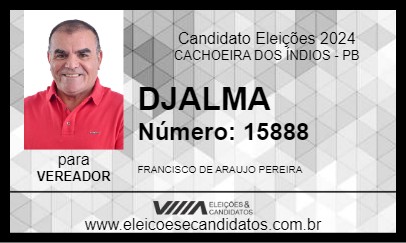 Candidato DJALMA 2024 - CACHOEIRA DOS ÍNDIOS - Eleições