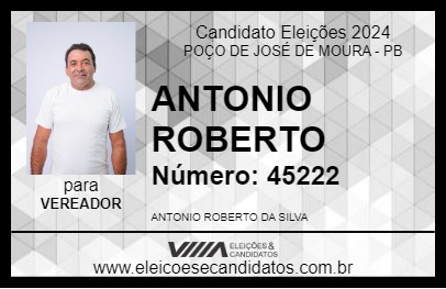 Candidato ANTONIO ROBERTO 2024 - POÇO DE JOSÉ DE MOURA - Eleições